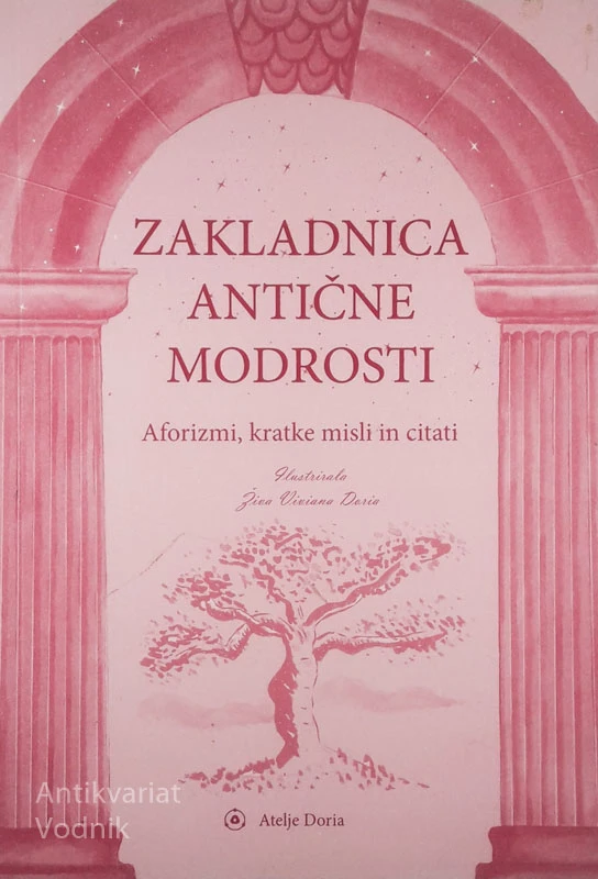 ZAKLADNICA ANTIČNE MODROSTI, Živa Viviana Doria