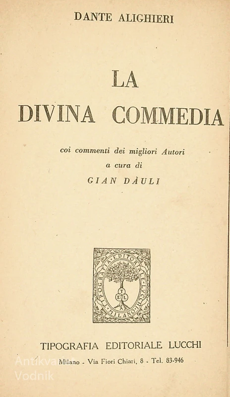 LA DIVINA COMMEDIA, Dante Allighieri, a cura di Gian Dauli