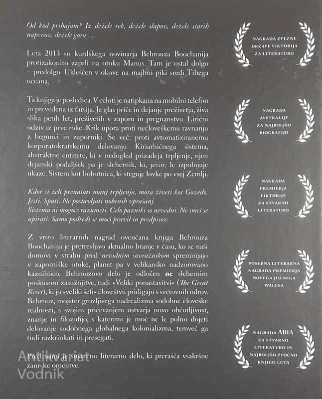 NOBENEGA PRIJATELJA RAZEN GORA, Behrouz Boochani
