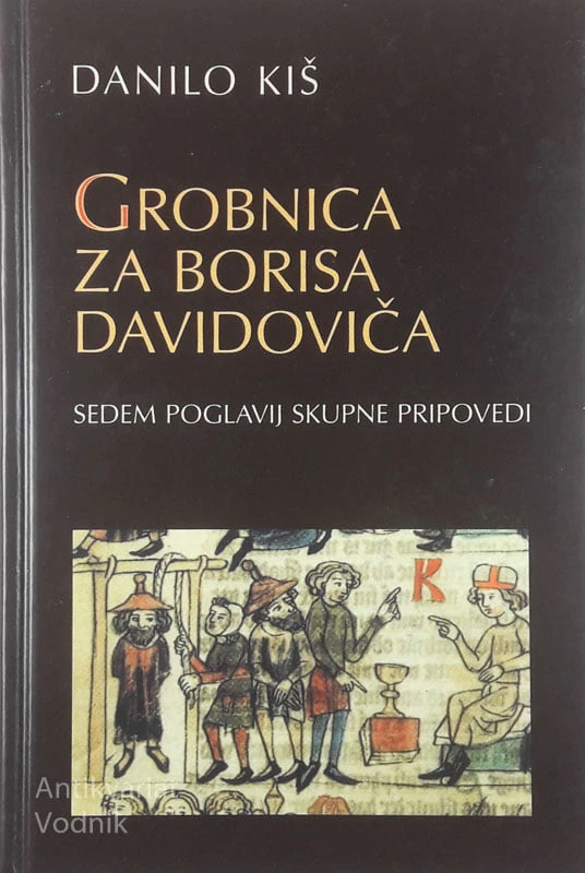 GROBNICA ZA BORISA DAVIDOVIČA, Danilo Kiš