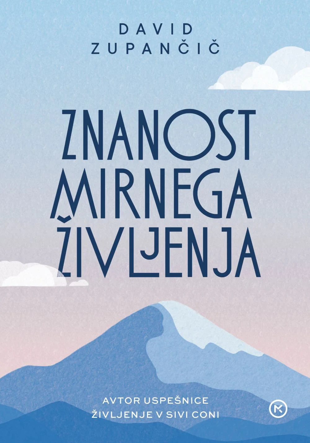 Znanost mirnega življenja, David Zupančič