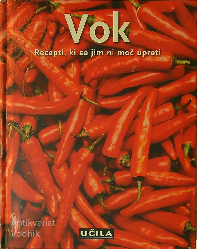 VOK; RECEPTI, KI SE JIM NI MOČ UPRETI