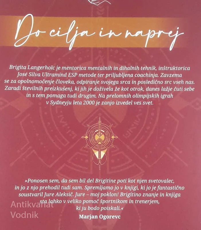 DO CILJA IN NAPREJ, Brigita Langerholc