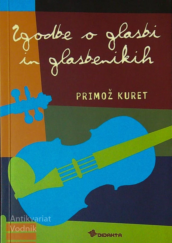 ZGODBE O GLASBI IN GLASBENIKIH, Primož Kuret