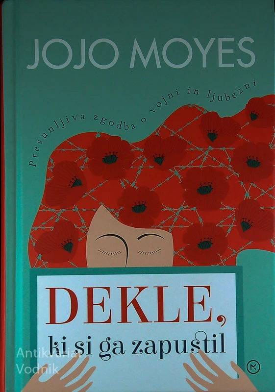DEKLE, KI SI GA ZAPUSTIL, Jojo Moyes