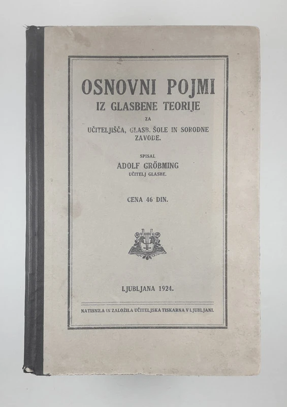 OSNOVNI POJMI IZ GLASBENE TEORIJE, Adolf Grobming