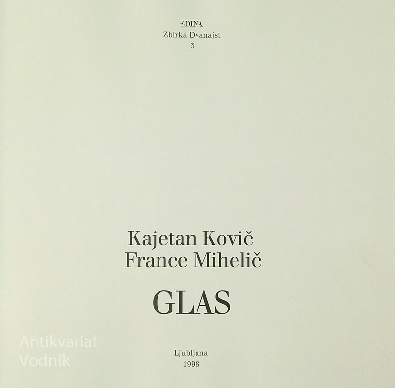 GLAS, Kajetan Kovič (likovne priloge France Mihelič)