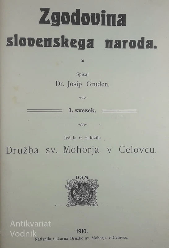 ZGODOVINA SLOVENSKEGA NARODA, dr. Josip Gruden