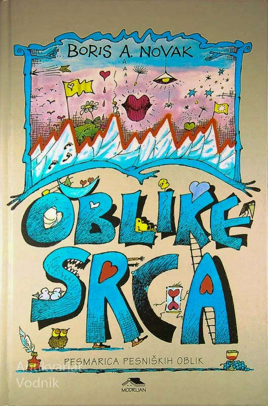 OBLIKE SRCA; PESMARICA PESNIŠKIH OBLIK, Boris A. Novak
