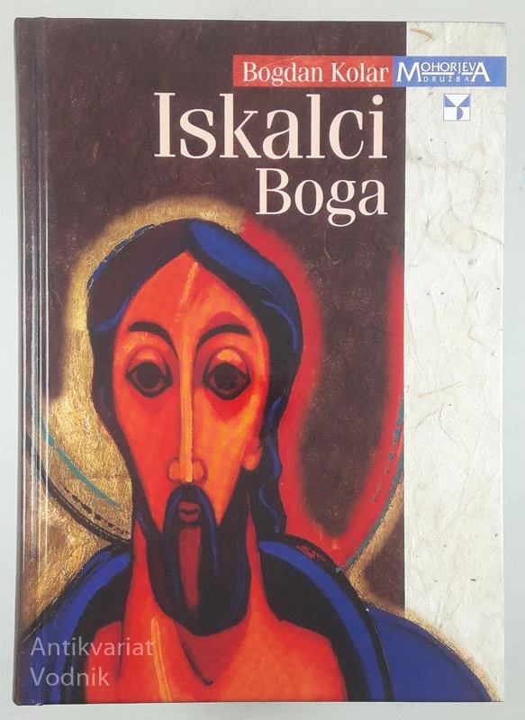 ISKALCI BOGA, Bogdan Kolar
