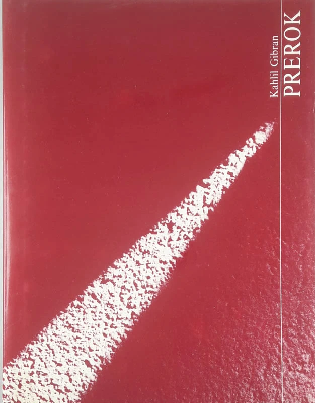 PREROK, Kahlil Bibran
