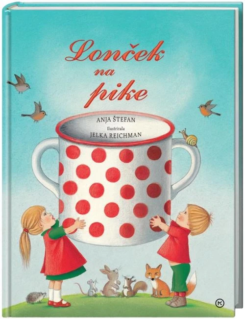 LONČEK NA PIKE, Anja Štefan