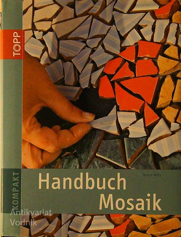 HANDBUCH MOSAIK, Teresa Mills
