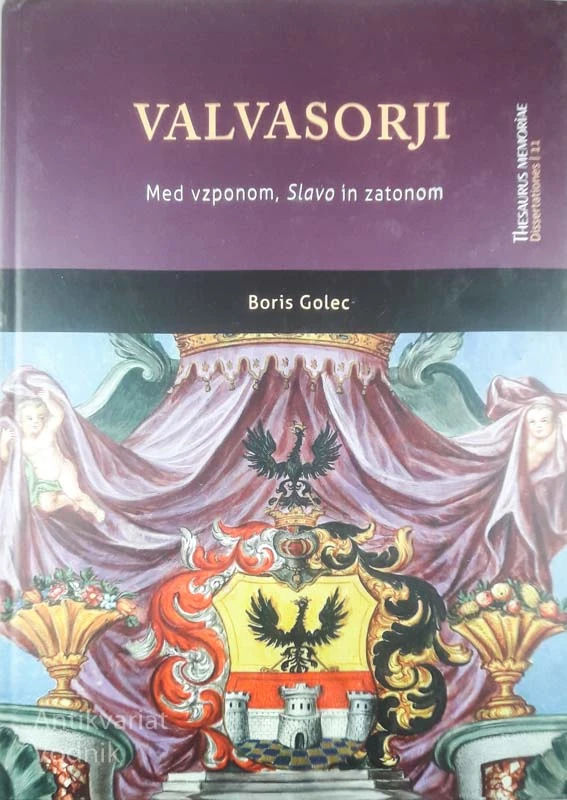 VALVASORJI; MED VZPONOM, SLAVO IN ZATONOM, Boris Golec