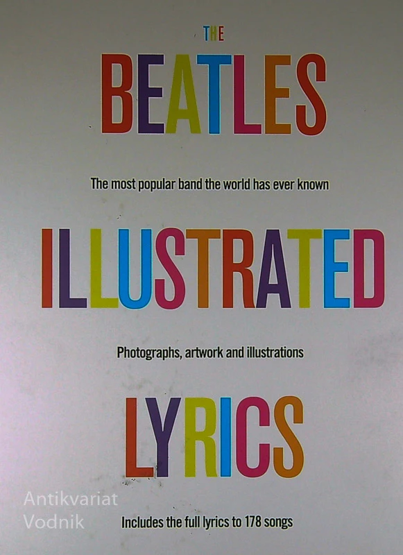 THE BEATLES; ILLUSTRATED LYRICS 1963-1970