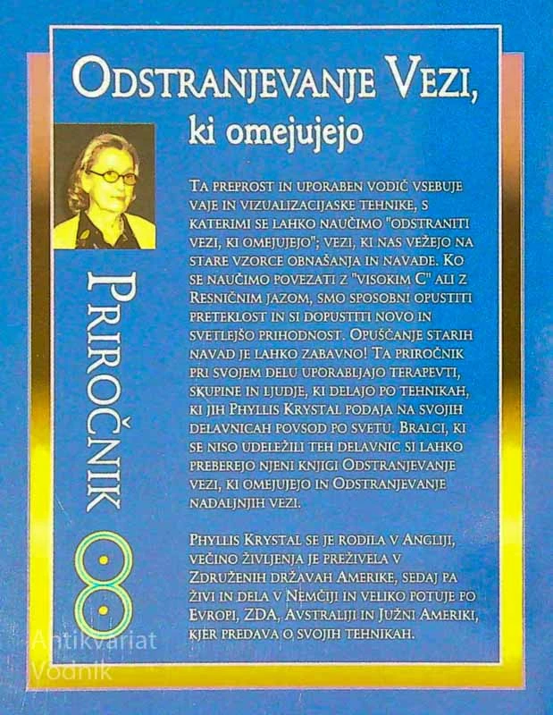ODSTRANJEVANJE VEZI, KI OMEJUJEJO; PRIROČNIK, Phyllis Krystal