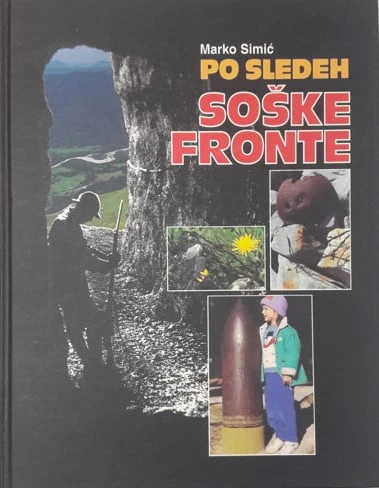 PO SLEDEH SOŠKE FRONTE, Marko Simić