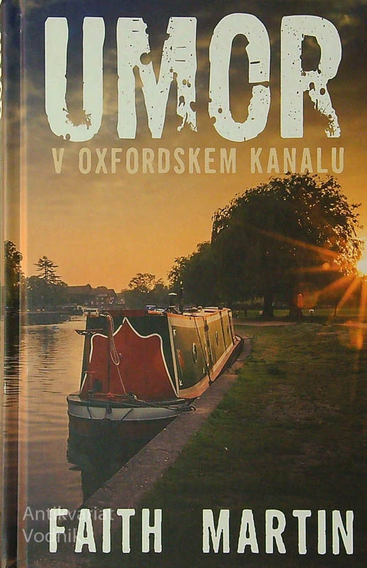 UMOR V OXFORDSKEM KANALU, Faith Martin