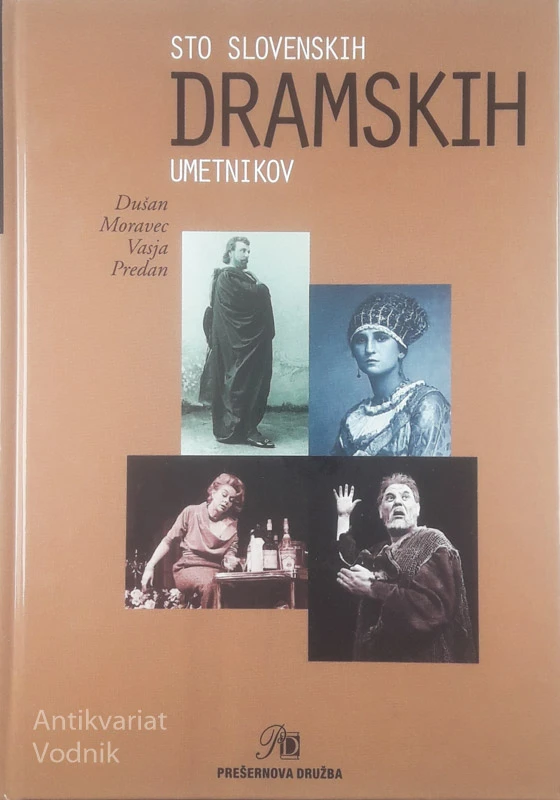 STO SLOVENSKIH DRAMSKIH UMETNIKOV, Dušan Moravec in Vasja Predan