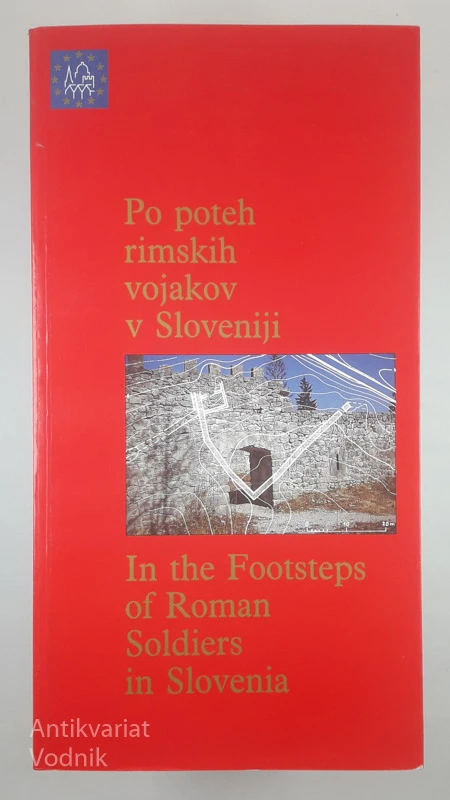 PO POTEH RIMSKIH VOJAKOV, več avtorjev