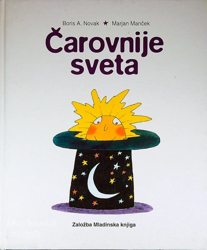 ČAROVNIJE SVETA, Boris A. Novak (ilustriral Marjan Manček)