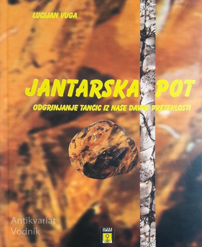 JANTARSKA POT, Lucijan Vuga