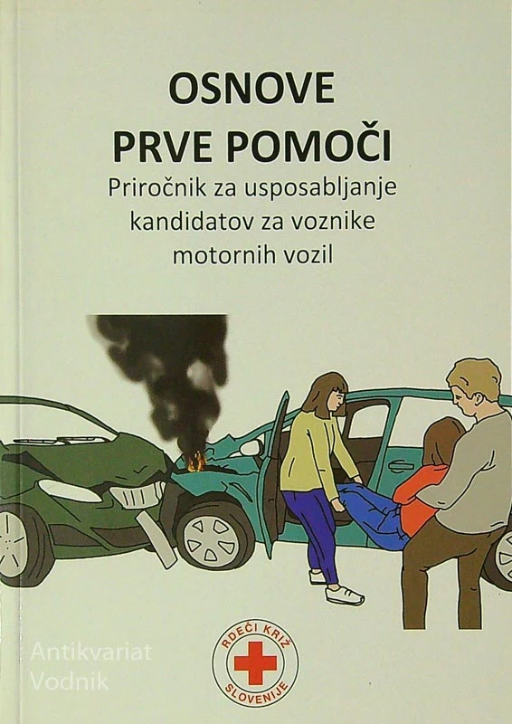 OSNOVE PRVE POMOČI, več avtorjev