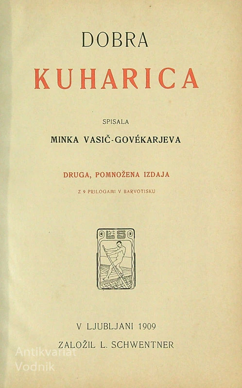 DOBRA KUHARICA, Minka Vasič – Govekarjevva