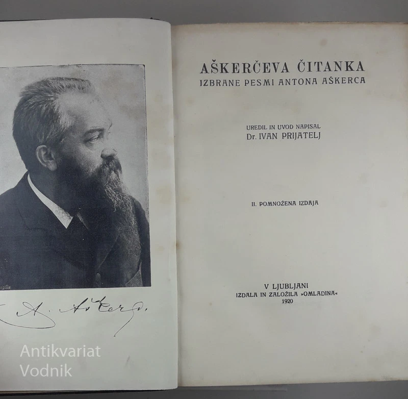 AŠKERČEVA ČITANKA: IZBRANE PESMI ANTONA AŠKERCA, Dr. Ivan Prijatelj