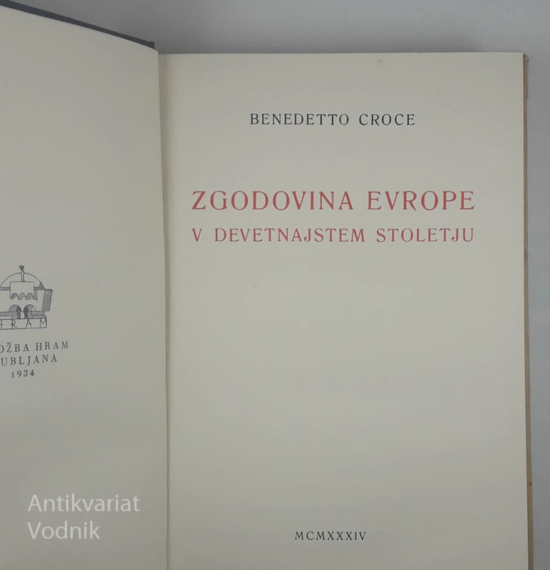 ZGODOVINA EVROPE V DEVETNAJSTEM STOLETJU, Benedetto Croce