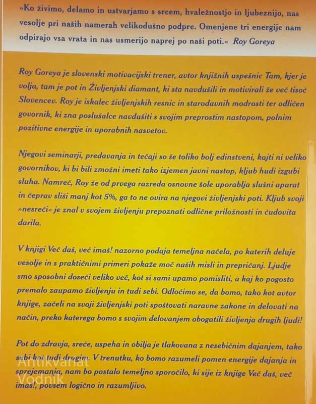 VEČ DAŠ, VEČ IMAŠ!, Roy Goreya
