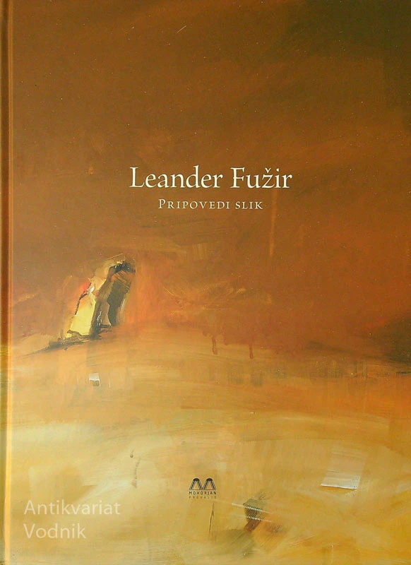 PRIPOVEDI SLIK, Leander Fužir