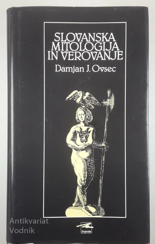 SLOVANSKA MITOLOGIJA IN VEROVANJE, Damjan Ovsec