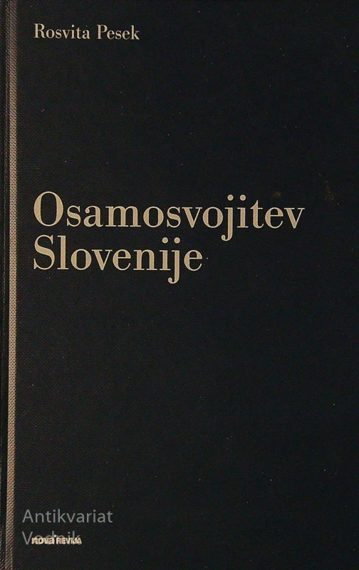 OSAMOSVOJITEV SLOVENIJE, Rosvita Pesek
