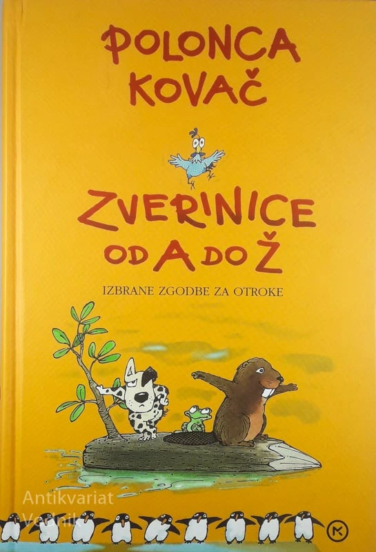 ZVERINICE OD A DO Ž, Polonca Kovač