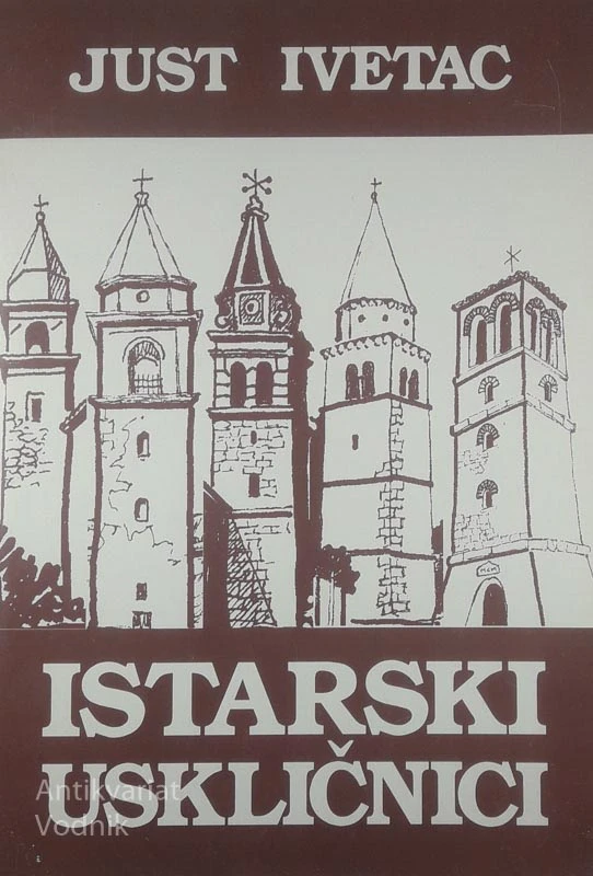 ISTARSKI USKLIČNICI, Just Ivetac
