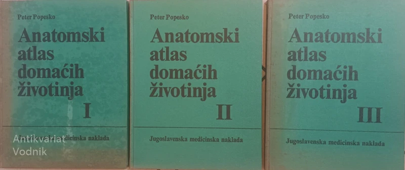 ANATOMSKI ATLAS DOMAĆIH ŽIVOTINJA I – III, Peter Popesko