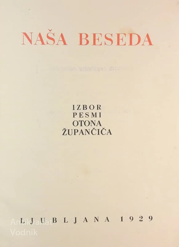 Oton Župančič, NAŠA BESEDA, IZBOR PESMI