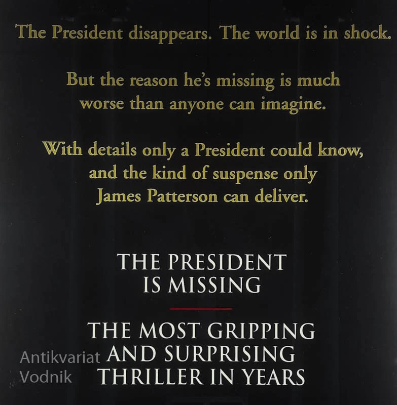 THE PRESIDENT IS MISSING, Bill Clinton and James Patterson