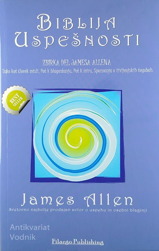 BIBLIJA USPEŠNOSTI, James Allen