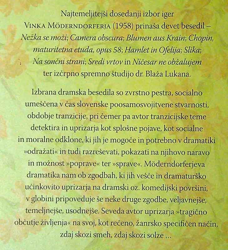 BLUMEN AUS KRAIN; IGRE 1990-2010, Vinko Möderndorfer