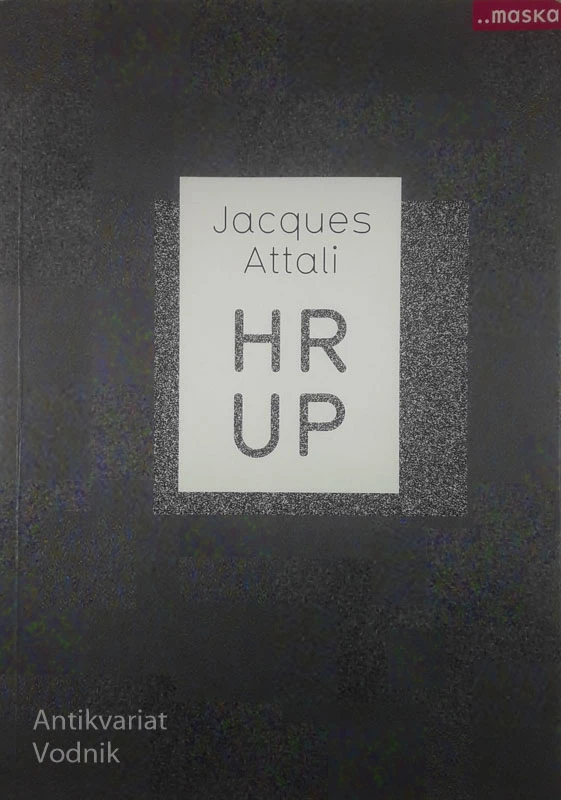 HRUP; ESEJ O POLITIČNI EKONOMIJI GLASBE, Jacques Attali