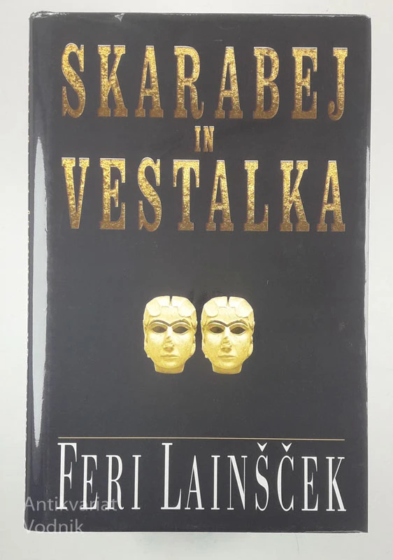 SKARABEJ IN VESTALKA, Feri Lainšček