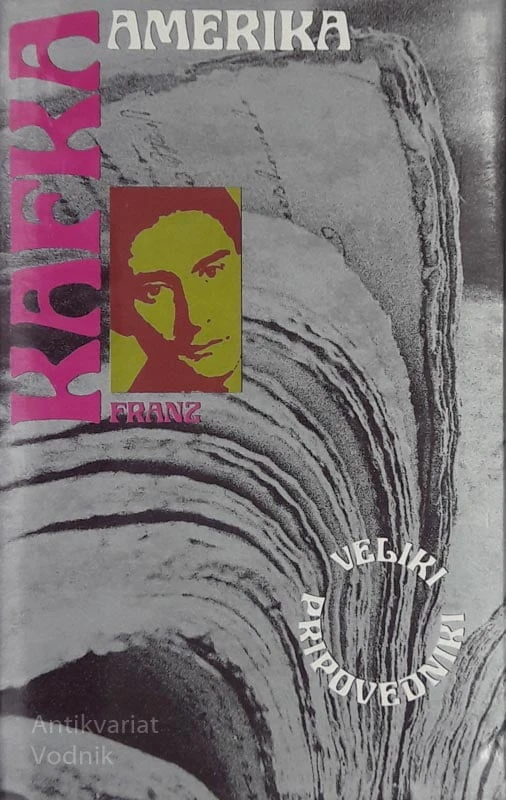 Franz Kafka AMERIKA