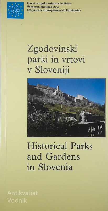 ZGODOVINSKI PARKI IN VRTOVI V SLOVENIJI
