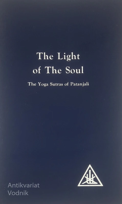 THE LIGHT OF THE SOUL, Alice A. Bailey