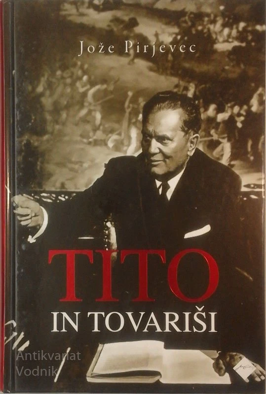 TITO IN TOVARIŠI Jože Pirjevec