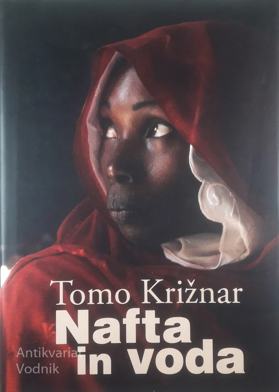 NAFTA KOT VODA, Tomo Križnar