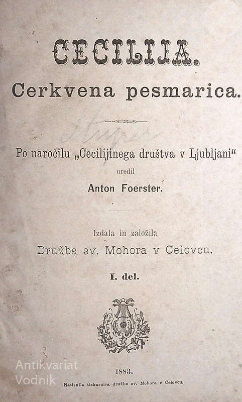 CECILIJA; CERKVENA PESMARICA, uredil Anton Foerster