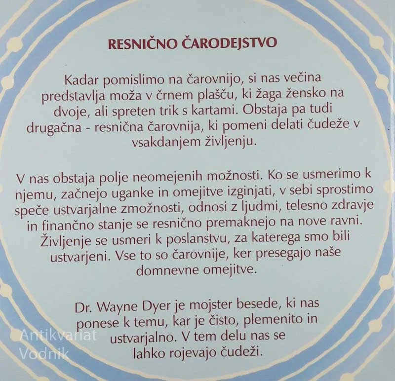 RESNIČNO ČARODEJSTVO, Dr. Wayne W. Dyer